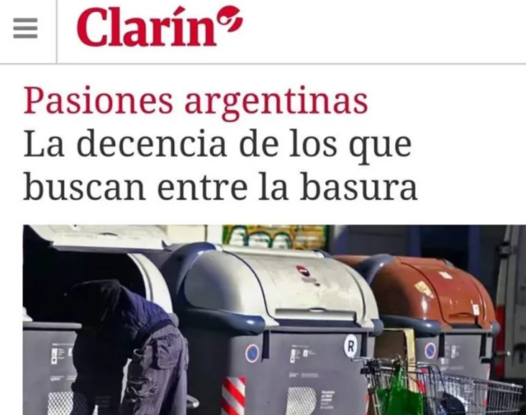 Indignante: Según Clarín buscar comida entre la basura es una “pasión argentina”