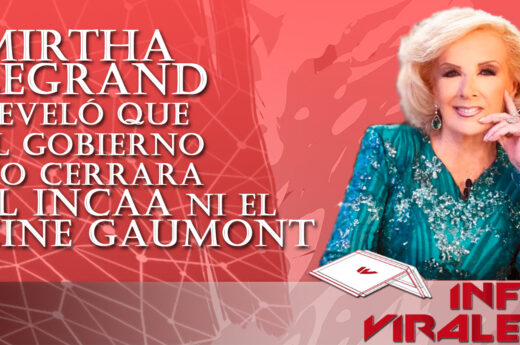 Mirtha Legrand reveló que el Gobierno le confirmó que no cerrara el INCAA ni el Cine Gaumont